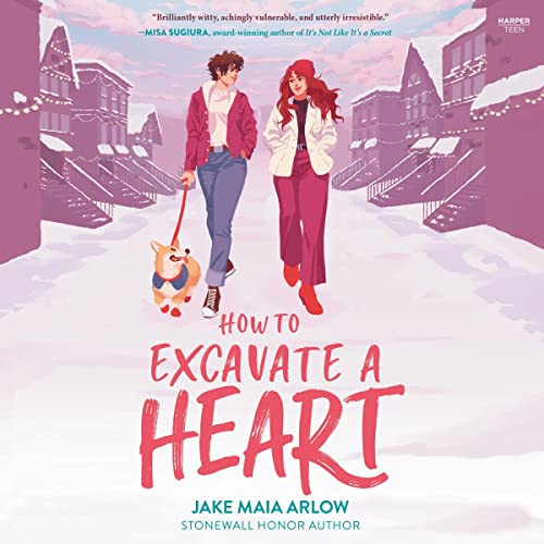 How to excavate a heart audiobook cover, two girls walking a corgi in the snow